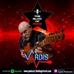 The Blog of Rock Podcast - Steve Zodiac - Vardis with Uwe Lerch